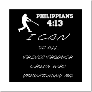 Philippians 4:13 Baseball Jesus Christ Strength T-Shirt Posters and Art